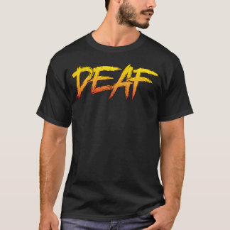 Deaf bedrückte Typografie T-Shirt