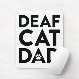 Deaf Cat Vater Mousepad