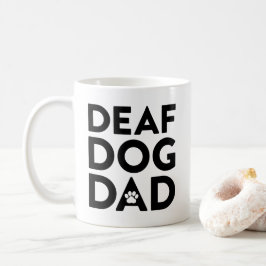 Deaf Dog Vater Kaffeetasse