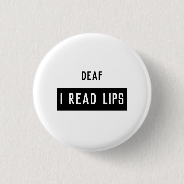 Deaf I READ LIPS Button (Vorderseite)
