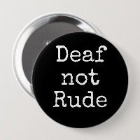 Deaf nicht Rude Bold Black and White Alert