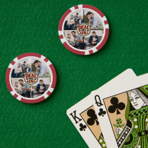 Deal me in Freunde Poker Spiel Nacht Foto Pokerchips