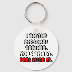 Deal With It ... Funny Personal Trainer Schlüsselanhänger