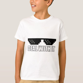 Deal With It T-Shirt