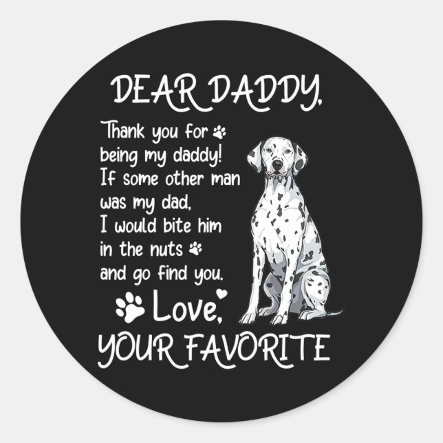 Dear Daddy Dalmatian Dog Dad Father's Day  Runder Aufkleber (Vorderseite)