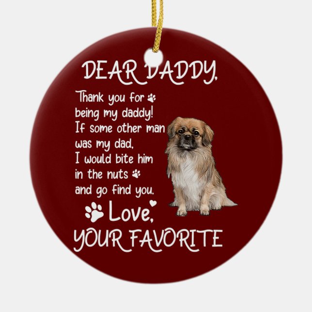 Dear Daddy Tibetan Spaniel Dog Dad Father's Day Keramik Ornament (Vorne)