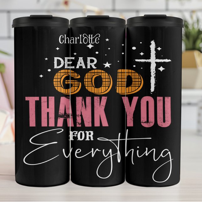 Dear God Thank You Everything Thermosbecher (Von Creator hochgeladen)