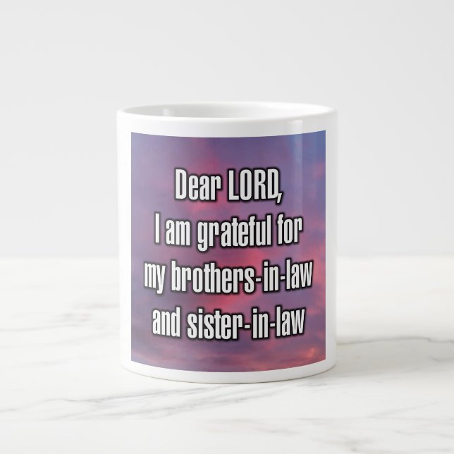 Dear LORD, I am grateful for my brothers... Mug Jumbo-Tasse (Vorderseite)