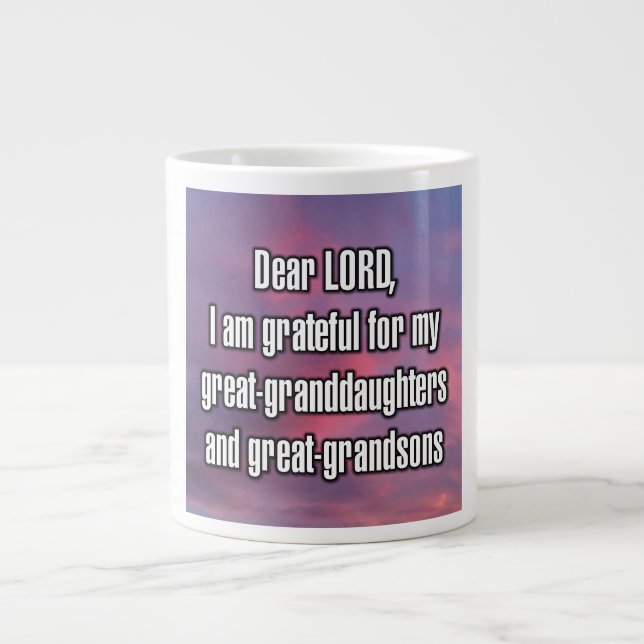 Dear LORD, I am grateful for my great-grand... Mug Jumbo-Tasse (Vorderseite)