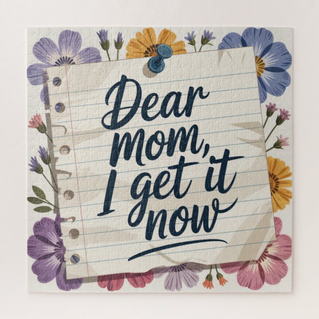 Dear Mom, I Get It Now (Vertikal)