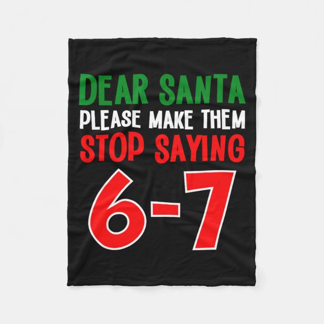 Dear Santa 67 Funny Christmas Six Seven 6-7 Meme M Fleecedecke (Vorderseite)