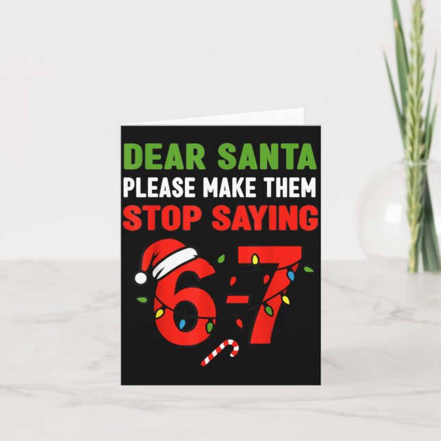 Dear Santa 67 Funny Christmas Six Seven 6-7 Men Wo Karte (Vorderseite)
