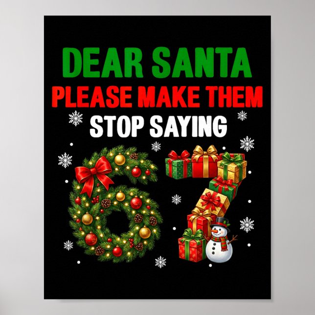 Dear Santa 67 Funny Christmas Six Seven 6-7 Men Wo Poster (Vorne)