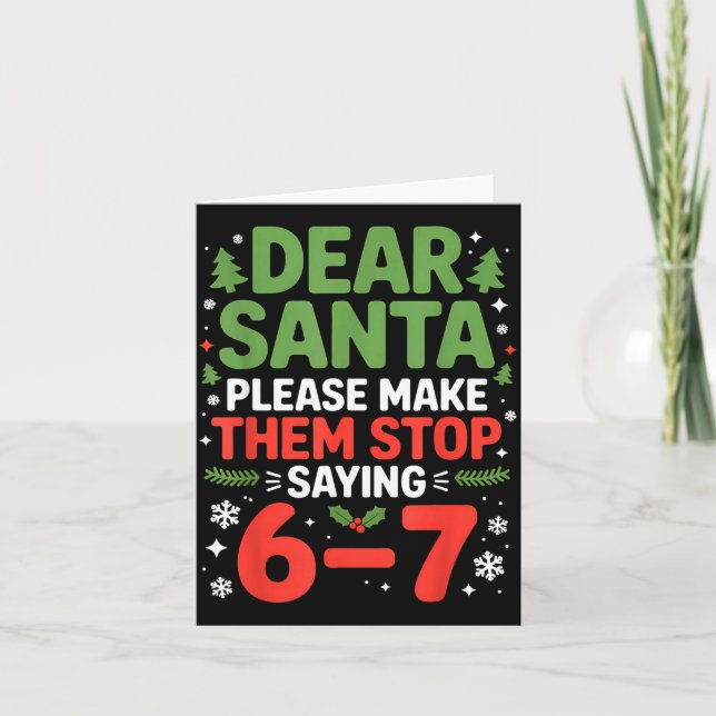 Dear Santa 6-7 Funny 67 Meme Christmas Six Seven M Karte (Vorderseite)