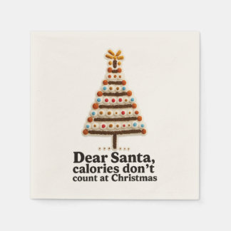 🍪 Dear Santa... Calories Don’t Count Napkins 🎄🎅 Serviette