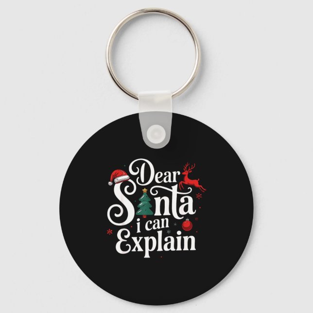Dear Santa Can Explain Funny Christmas Kids Adults Schlüsselanhänger (Vorderseite)