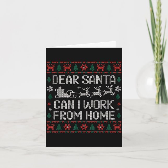 Dear Santa Can I Work From Home Ugly Christmas Swe Karte (Vorderseite)
