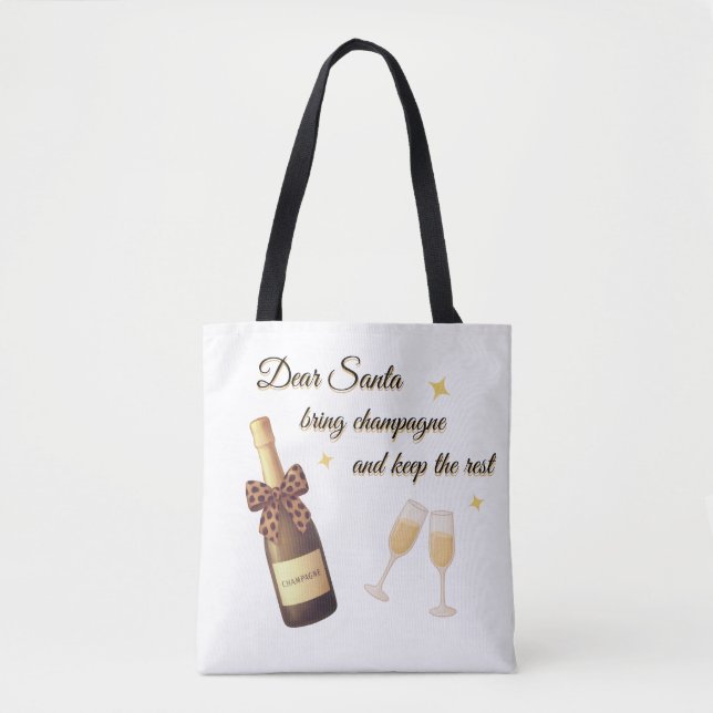 Dear Santa Champagne Design Tasche (Vorderseite)