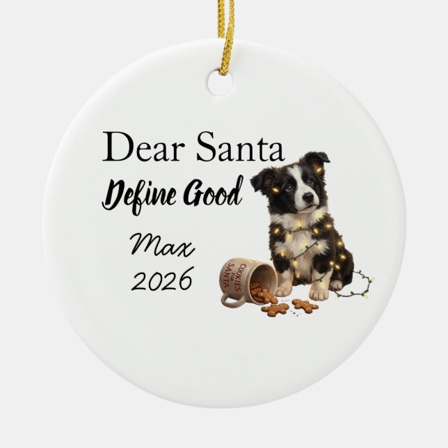 Dear Santa define good, Border Collie Christmas  Keramik Ornament (Vorne)