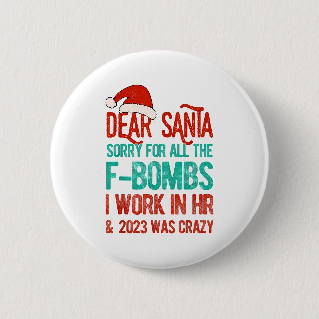 Dear Santa Human Resources Funny Hr Christmas 2023 Button (Vorderseite)