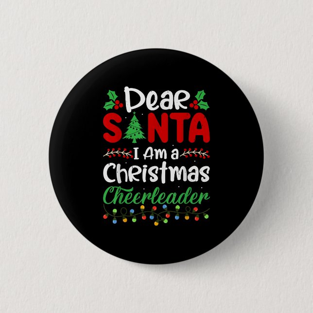 Dear Santa I Am A Christmas Cheerleader Funny Chri Button (Vorderseite)