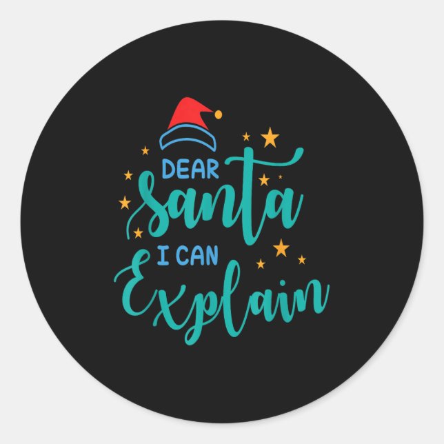 Dear Santa I Can And Explain Quote  Runder Aufkleber (Vorderseite)