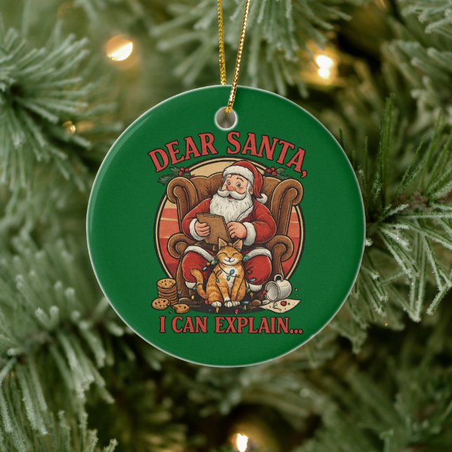 Dear Santa I Can Explain Ceramic Ornament (Baum)