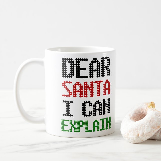 Dear Santa I can explain Christmas Naughty List Kaffeetasse (Mit Donut)