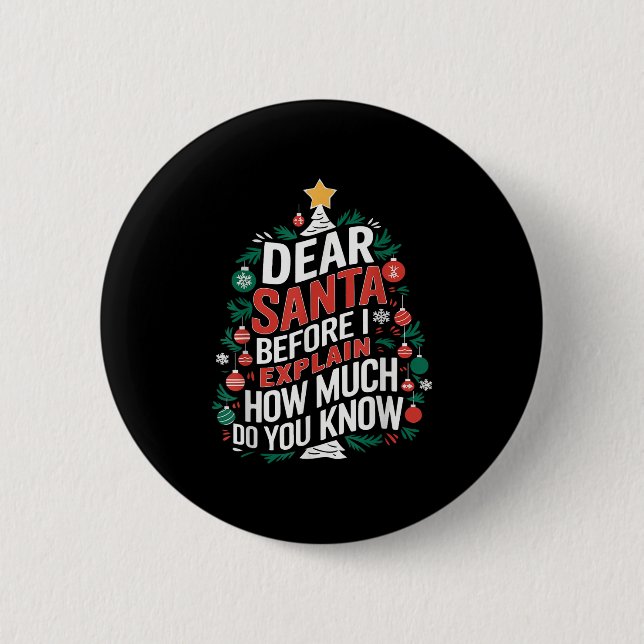 Dear Santa I Can Explain Funny Christmas Pjs Tree  Button (Vorderseite)