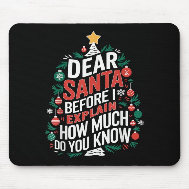 Dear Santa I Can Explain Funny Christmas Pjs Tree  Mousepad (Vorne)