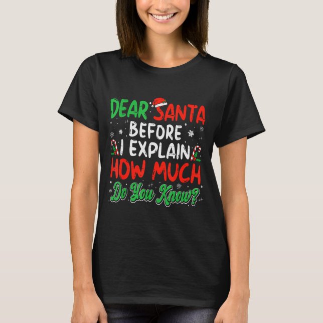 Dear Santa I Can Explain Funny Christmas Shirts Ki (Vorderseite)