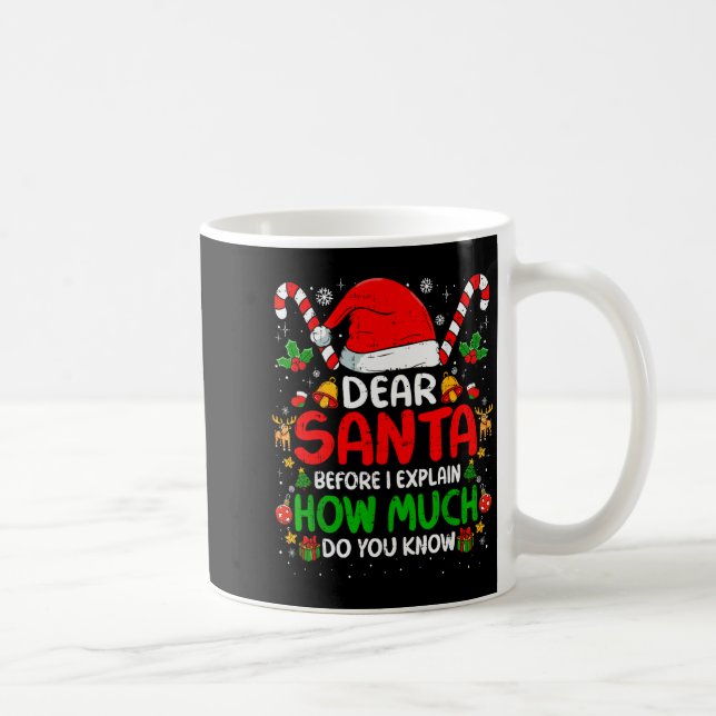 Dear Santa I Can Explain Funny Christmas Shirts Ki Kaffeetasse (Rechts)