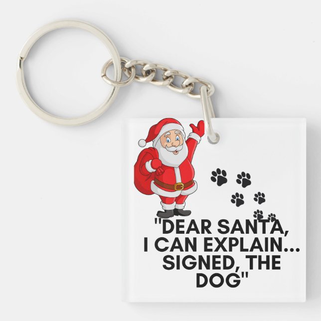 Dear Santa I Can Explain Funny Dog Christmas Mug Schlüsselanhänger (Vorderseite)