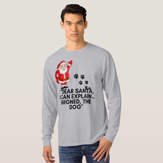 Dear Santa I Can Explain Funny Dog Christmas Mug T-Shirt (Vorne ganz)