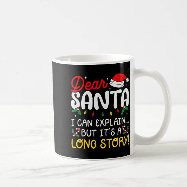 Dear Santa I Can Explain Pajamas Family Matching C Kaffeetasse (Rechts)