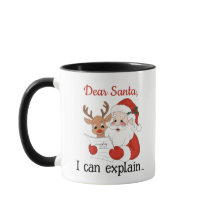 Dear Santa, I can explain why I was naughty Mug