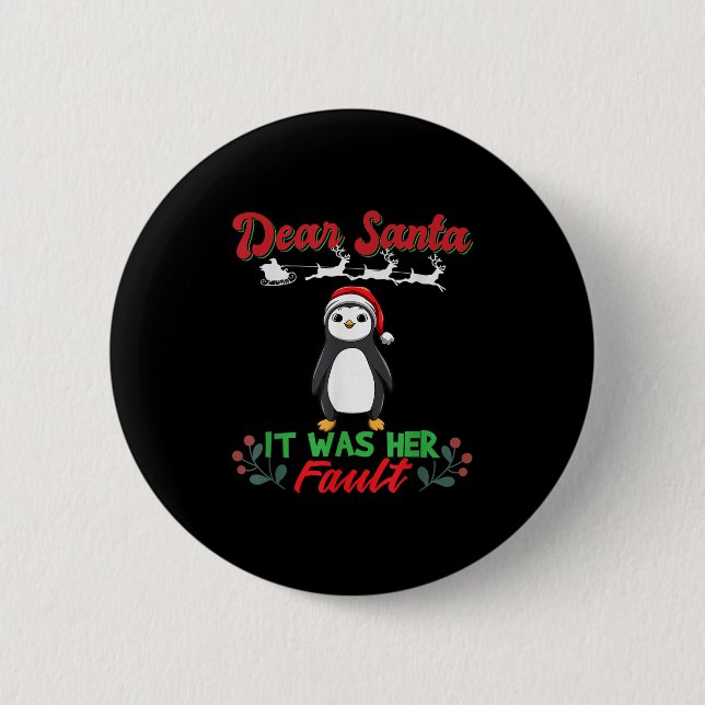 Dear Santa It Was Her Fault Siblings Matching Xmas Button (Vorderseite)