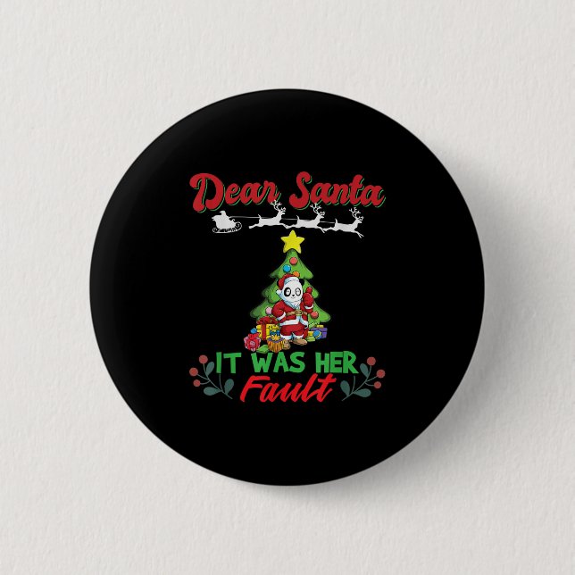 Dear Santa It Was Her Fault Siblings Matching Xmas Button (Vorderseite)