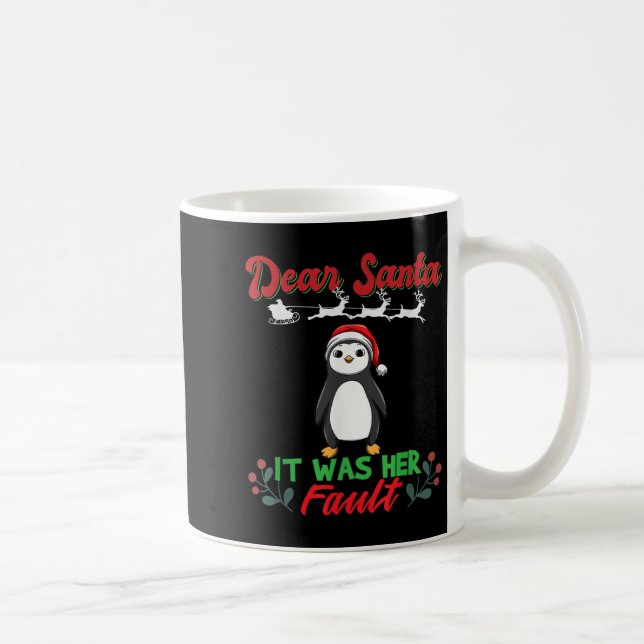 Dear Santa It Was Her Fault Siblings Matching Xmas Kaffeetasse (Rechts)
