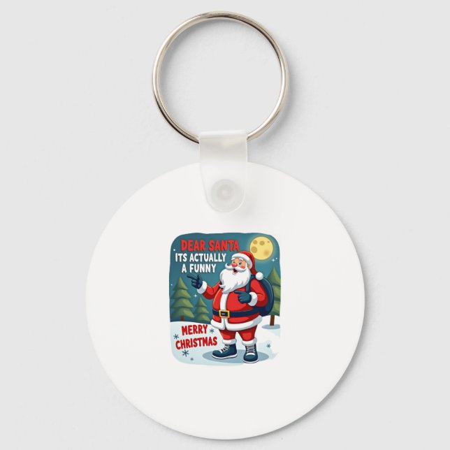 Dear santa its actually a funny storychristmas dog schlüsselanhänger (Vorderseite)