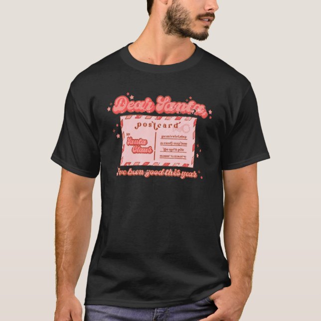 Dear Santa I've Been Good This Year Postcard Retro T-Shirt (Vorderseite)