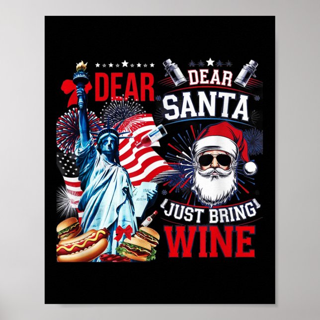 Dear Santa Just Bring Wine For Christmas  Poster (Vorne)
