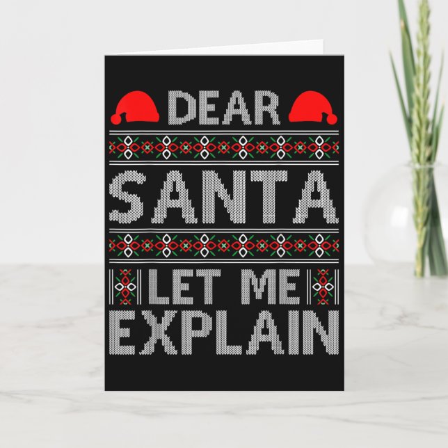 Dear Santa Let Me Explain Funny Christmas Quotes  Karte (Vorderseite)