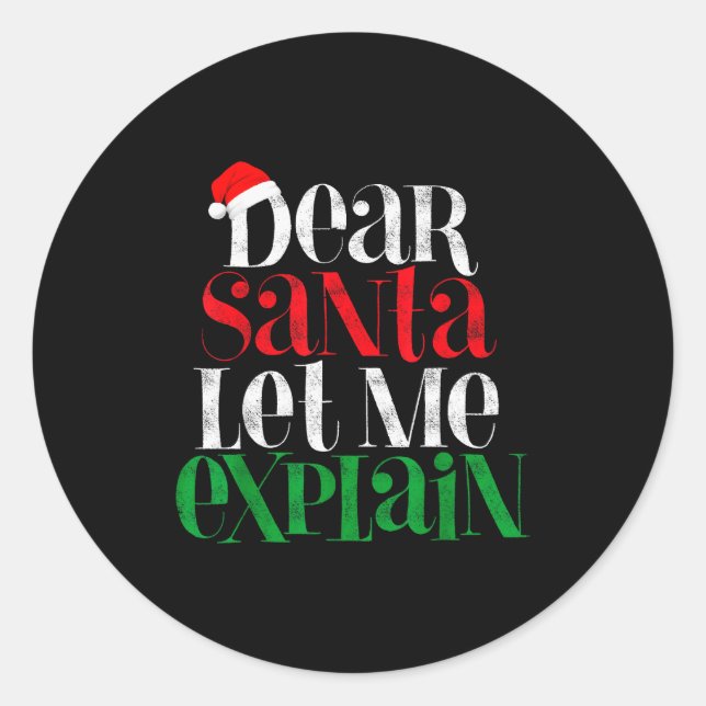Dear Santa Let's Me Explain Funny Christmas Pajama Runder Aufkleber (Vorderseite)