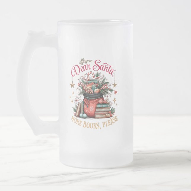 Dear Santa, More Books Please  Mattglas Bierglas (Links)