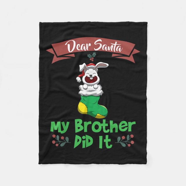 Dear Santa My Brother Did It Siblings Christmas  Fleecedecke (Vorderseite)