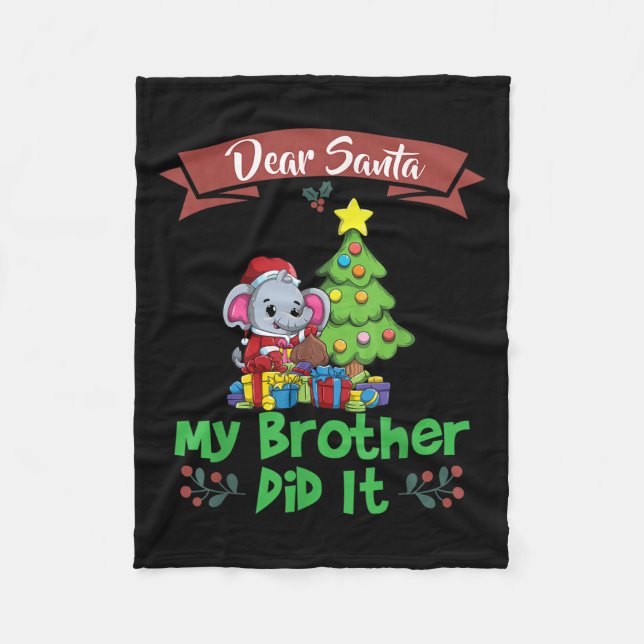 Dear Santa My Brother Did It Siblings Christmas  Fleecedecke (Vorderseite)