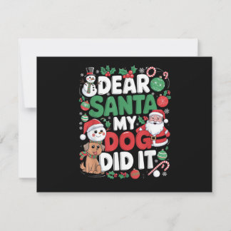 Dear Santa My dog Did it Funny Christmas dog funny