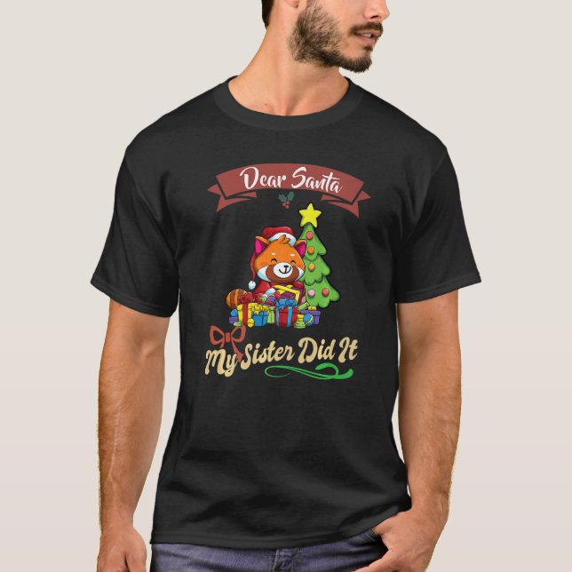 Dear Santa My Sister Did It Siblings Christmas Pre T-Shirt (Vorderseite)
