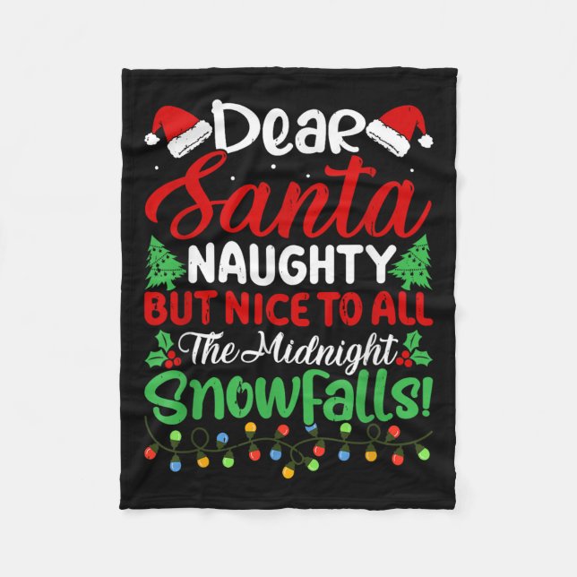 Dear Santa Naughty But Nice To All Midnight Snowfa Fleecedecke (Vorderseite)